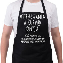 printfashion Ott basszameg a kurva anyja! - Kötény - Fekete (16604749)