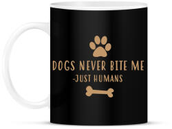 printfashion Dog never bite me - Bögre - Fekete (990576)