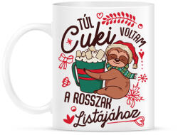 printfashion Lajhár Túl cuki voltam a rosszak listájához - Bögre - Fehér (14877121)