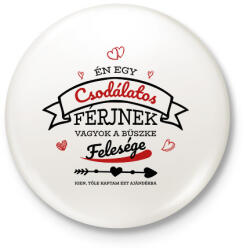 printfashion Büszke feleség - Kitűző, hűtőmágnes - Fehér (11642370)