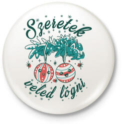 printfashion Szeretek veled lógni - Kitűző, hűtőmágnes - Fehér (10771889)