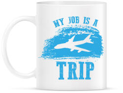 printfashion My job is a trip - Bögre - Fehér (7689130)