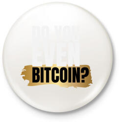 printfashion do you even bitcoin white - Kitűző, hűtőmágnes - Fehér (5330911)