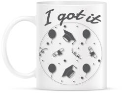 printfashion I got it! -Diplomás minta - Bögre - Fehér (6341516)