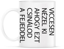 printfashion Viccesen nézel ki - fekete - Bögre - Fehér (7042954)