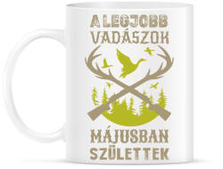 printfashion A legjobb vadászok májusban születtek - Bögre - Fehér (16336559)