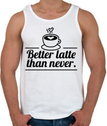 printfashion Better latte than never - Férfi atléta - Fehér (4300688)