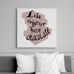 printfashion life is better with chocolate - Vászonkép - Fehér (6639242)