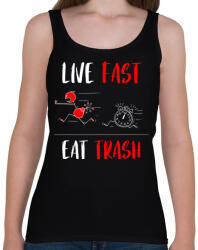 printfashion LIVE FAST! EAT TRASH! - Női atléta - Fekete (12058638)