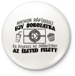 printfashion Amikor ráfüggsz - Kitűző, hűtőmágnes - Fehér (7484577)