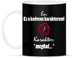 printfashion A kedvenc karakterem mindig meghal. - Bögre - Fekete (2898015)