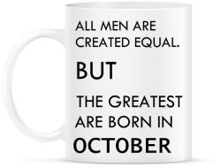 printfashion Minden ember egyenlő, de a legjobbak akik októberben születtek - Bögre - Fehér (1417856)