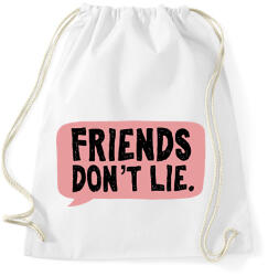 printfashion Friends don't lie - Sportzsák, Tornazsák - Fehér (1882132)