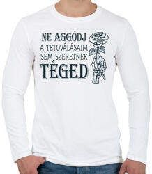 printfashion Ne aggódj - Tetoválás - Férfi hosszú ujjú póló - Fehér (6983727)
