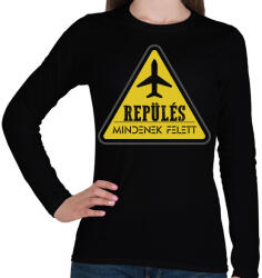 printfashion Repülés mindenek felett - Női hosszú ujjú póló - Fekete (7688229)