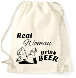 printfashion Real Women Drink BEER - Sportzsák, Tornazsák - Natúr (392609)