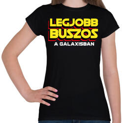 printfashion LEGJOBB BUSZOS A GALAXISBAN - Női póló - Fekete (11562748)