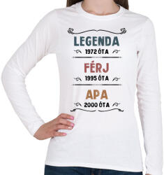 printfashion Legenda, férj, apa - Női hosszú ujjú póló - Fehér (13604673)