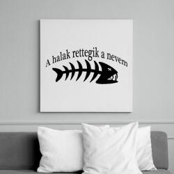 printfashion A halak rettegik a nevem - Vászonkép - Fehér (6631246)