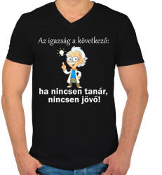 printfashion Ha nincsen tanár, nincsen jövő - Férfi V-nyakú póló - Fekete (14208007)