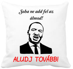 printfashion soha ne add fel az álmod - Párnahuzat, Díszpárnahuzat - Fehér (1657886)