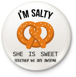 printfashion Salty and Sweet - salty - Kitűző, hűtőmágnes - Fehér (6999827)