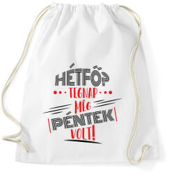 printfashion Hétfő? tegnap még péntek volt - fekete - Sportzsák, Tornazsák - Fehér (7077553)