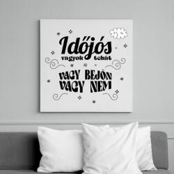 printfashion Időjós vagyok - Vászonkép - Fehér (7442031)
