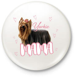 printfashion Yorkie Mama - Kitűző, hűtőmágnes - Fehér (11549510)
