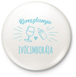 printfashion Keresztanyu ivócimborája - Kitűző, hűtőmágnes - Fehér (7112997)