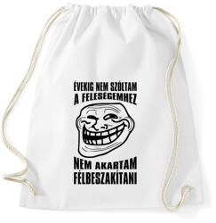 printfashion Nem akartam félbeszakítani. . . - Sportzsák, Tornazsák - Fehér (3621536)