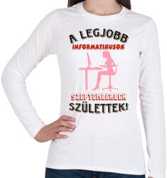 printfashion Informatikus nő szülinapja szeptember - Női hosszú ujjú póló - Fehér (5656110)