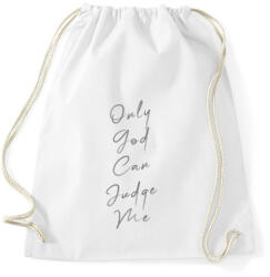 printfashion OnlyGodCanJudgeMe2-01 - Sportzsák, Tornazsák - Fehér (5257293)