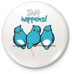 printfashion Shit happens - történnek szar dolgok - Kitűző, hűtőmágnes - Fehér (4188708)