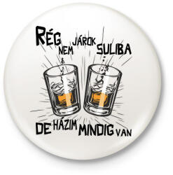 printfashion Rég nem járok suliba de házim mindig van - Kitűző, hűtőmágnes - Fehér (16821128)