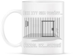 printfashion aki nem vagány. . . - Bögre - Fehér (2088739)