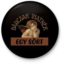 printfashion Bárcsak ihatnék egy sört - Kitűző, hűtőmágnes - Fekete (7065937)