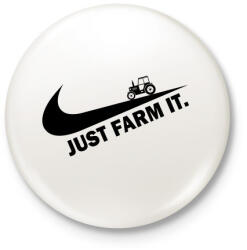 printfashion Just farm it - Kitűző, hűtőmágnes - Fehér (3077422)