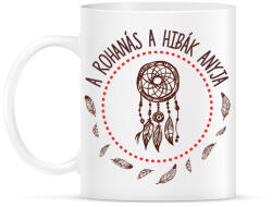 printfashion A rohanás - közmondás - Bögre - Fehér (7606437)