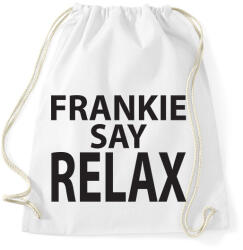printfashion frankie-say-relax-black - Sportzsák, Tornazsák - Fehér (876796)