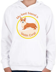 printfashion My best friend - Welsh corgi - Gyerek kapucnis pulóver - Fehér (6296708)
