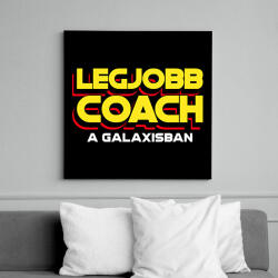 printfashion LEGJOBB COACH A GALAXISBAN - Vászonkép - Fekete (11564454)