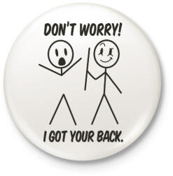 printfashion I got your back - Kitűző, hűtőmágnes - Fehér (14028946)