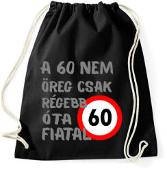 printfashion 60 éves Szürke. - Sportzsák, Tornazsák - Fekete (16110050)