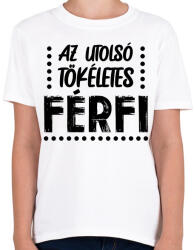 printfashion Az utolsó tökéletes férfi - Gyerek póló - Fehér (7524577)