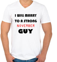 printfashion Egy erős novemberi pasihoz fogok hozzá menni - Férfi V-nyakú póló - Fehér (1391621)