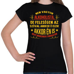 printfashion A feleségem alkoholista - Női póló - Fekete (9460363)