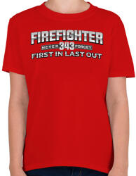 printfashion First in Last out never forget 343 - Gyerek póló - Piros (445067)