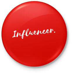 printfashion Influencer - Kitűző, hűtőmágnes - Piros (4750846)