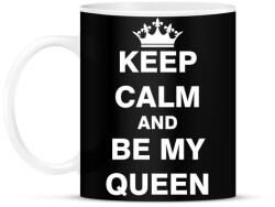 printfashion Nyugodj le és légy a királynőm - Bögre - Fekete (1179871)